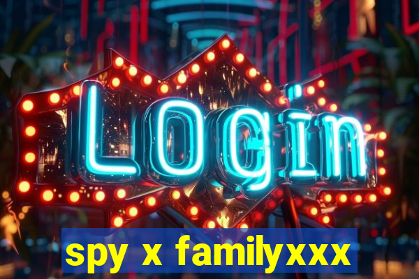 spy x familyxxx